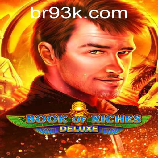 Exploring the Thrills of BookofRichesDeluxe: Unveiling the Mysteries of 93k